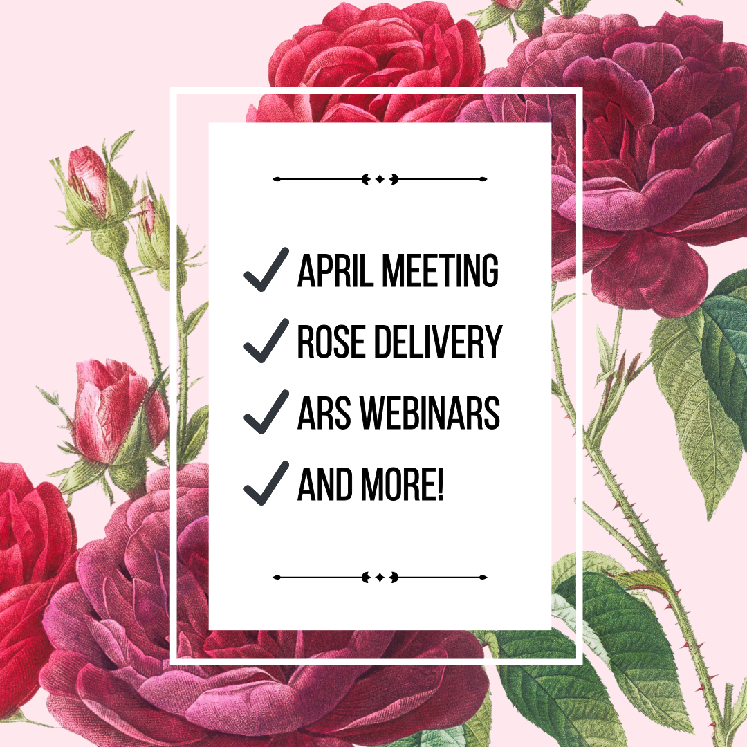 APRIL MTG & WEBINARS | Indianapolis Rose Society